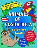 Animals of Costa Rica: Coloring Book B09CCFP48V Book Cover