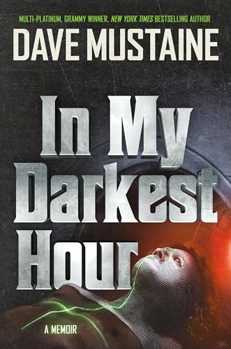 In My Darkest Hour: A Memoir