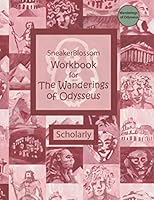 Workbook for The Wanderings of Odysseus - Scholarly Edition (SneakerBlossom Ancient History) B08L4B3BVZ Book Cover