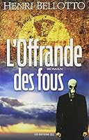 L'offrande Des Fous: Roman 289431440X Book Cover