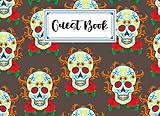  Guest Book: Guest Book Skull Cover , Guest book for Your Birthday Party, Anniversary, Bridal Shower, Visitors - 150 Pages, Size 8.25\