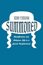 Summoned: Identification and Religious Life in a Jewish Neighborhood