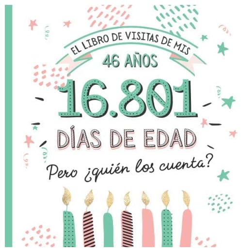El libro de visitas de mis 46 años: Decoración y regalos originales para el 46 cumpleaños – Ideas para hombre y mujer - 46 años en días - Libro de firmas para felicitaciones y fotos de los invitados