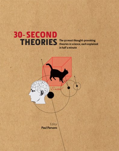 Cover of 30-second Theories: The 50 Most Thought-provoking Theories in Science