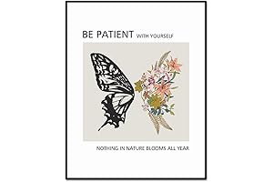 Be Patient With Yourself Nothing in Nature Blooms All Year, Mental Health...