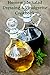 Homemade Salad Dressing & Vinaigrette Cookbook: 175 Homemade Dressing Recipes! (Southern Cooking Recipes Book 29)