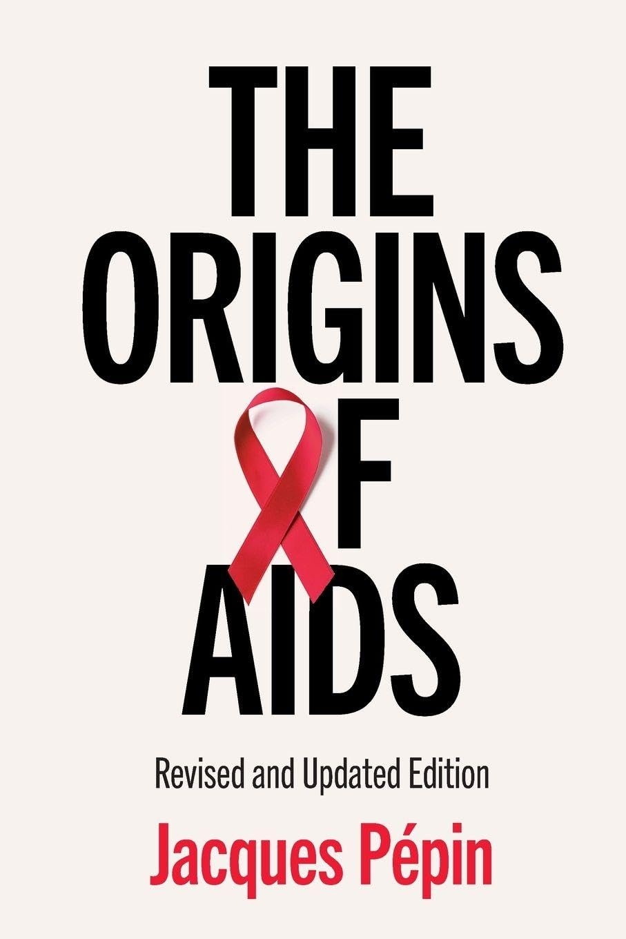 The Origins of AIDS Paperback – Big Book, 21 January 2021