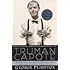 Plimpton George「Truman Capote: In Which Various Friends, Enemies, Acquaintences and Detractors Recall His Turbulent Career」
