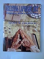 Creating Lapidary Art: Working With Gemstones 096621210X Book Cover