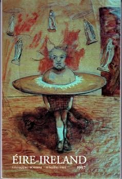 Eire-Ireland: Independent Journal of Irish Studies, Summer/Fall, 1997