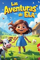 Las Aventuras de Ela (Spanish Edition) B0F6CSCC1P Book Cover