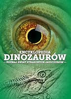 Encyklopedia dinozaurow 8378870510 Book Cover