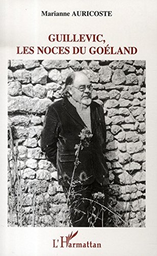 Guillevic les noces du goeland (French Edition)