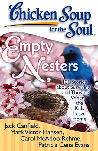 Chicken Soup for the Soul: Empty Nesters...