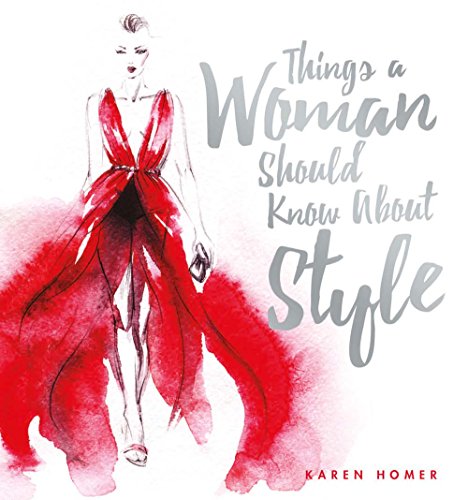 Things A Woman Should Know About Style