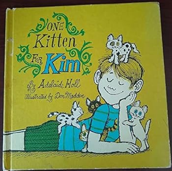 Hardcover One Kitten for Kim by Adelaide Holl (1969-06-01) Book