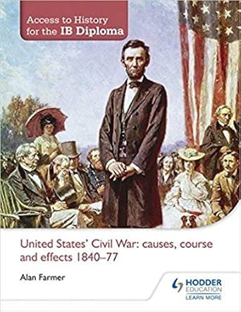 United States Civil War:Causes;Course & Effects 1840-77-Wow! eBook