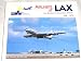Airliners at LAX: Los Angeles International Airport 1956-1976
