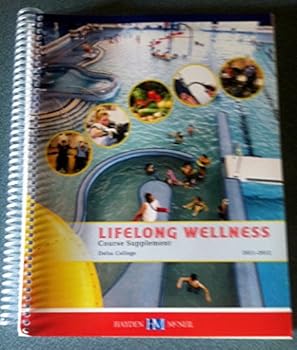 Paperback Lifelong Wellness (Delta College) Book