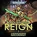 The Twice-Dead King: Reign: Warhammer 40,000, Book 2