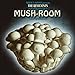 Mush-room