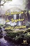 La historia de Ipypher entre violetas