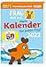 Produktbild Frag doch mal ... die Maus!: Tageskalender 2022  Mein Kalender für jeden Tag!