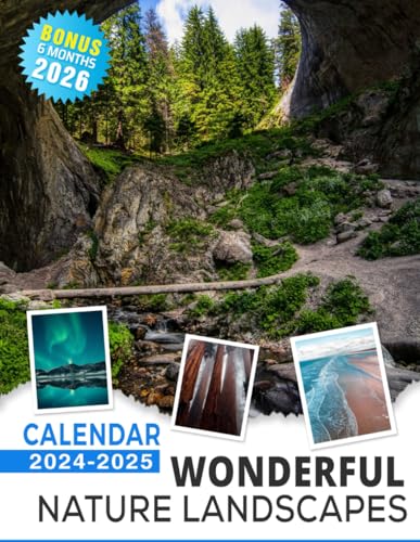 Wonderful Nature Landscapes Calendar 2024 - 2025: Wonderful Nature Landscapes Calendar, Jan 2024 to