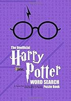 The Unofficial Harry Potter Word Search Book: 50 Themed Word Searches Based on the Harry Potter Books by J.K. Rowling 1979072906 Book Cover