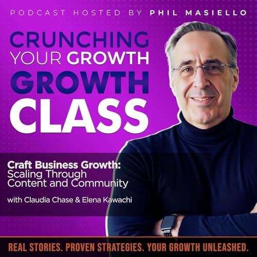 Craft Business Growth: Scaling Through Content and Community with Claudia Chase and Elena Kawachi