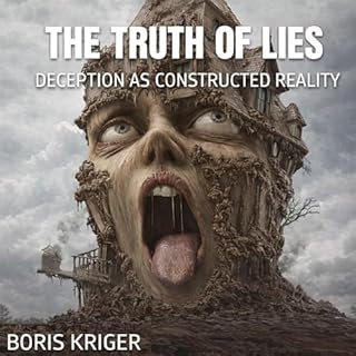 The Truth of Lies Audiobook By Boris Kriger cover art
