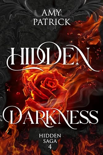 Hidden Darkness, Book 4 of the Hidden Saga