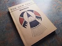 The New Trail, Revised 1953: A Book of Creative Writing by Indian Students. B000RDQCB6 Book Cover