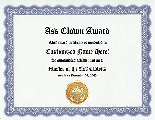 Ass Clown Award: Personalized Custom Award Certificate for a Stupid Friend, Dumb Family Member, Moronic Co-Worker, Assclown or any Idiot in your Life (Funny Customized Present Joke Gift - Unique Novelty Item)