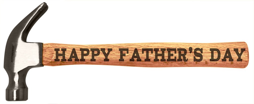 Happy Father's Day Gift for Dad or Grandpa DIY Tool Gift Engraved Wood Handle Steel Hammer