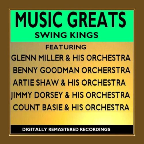 Music Greats Swing Kings Various Artists Digital Music
