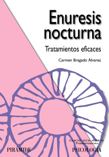 Enuresis nocturna : tratamientos eficaces (Ojos Solares)