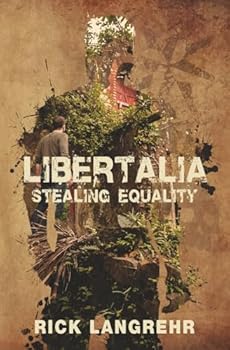 Paperback Libertalia: Stealing Equality Book