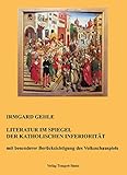  Literatur im Spiegel der Katholischen Inferiorität mit besonderer Berücksichtigung des Volksschauspiels. Renaissance der katholischen Dichtung \