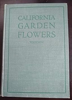 Hardcover California Garden Flowers: Shrubs, Trees, and Vines Book