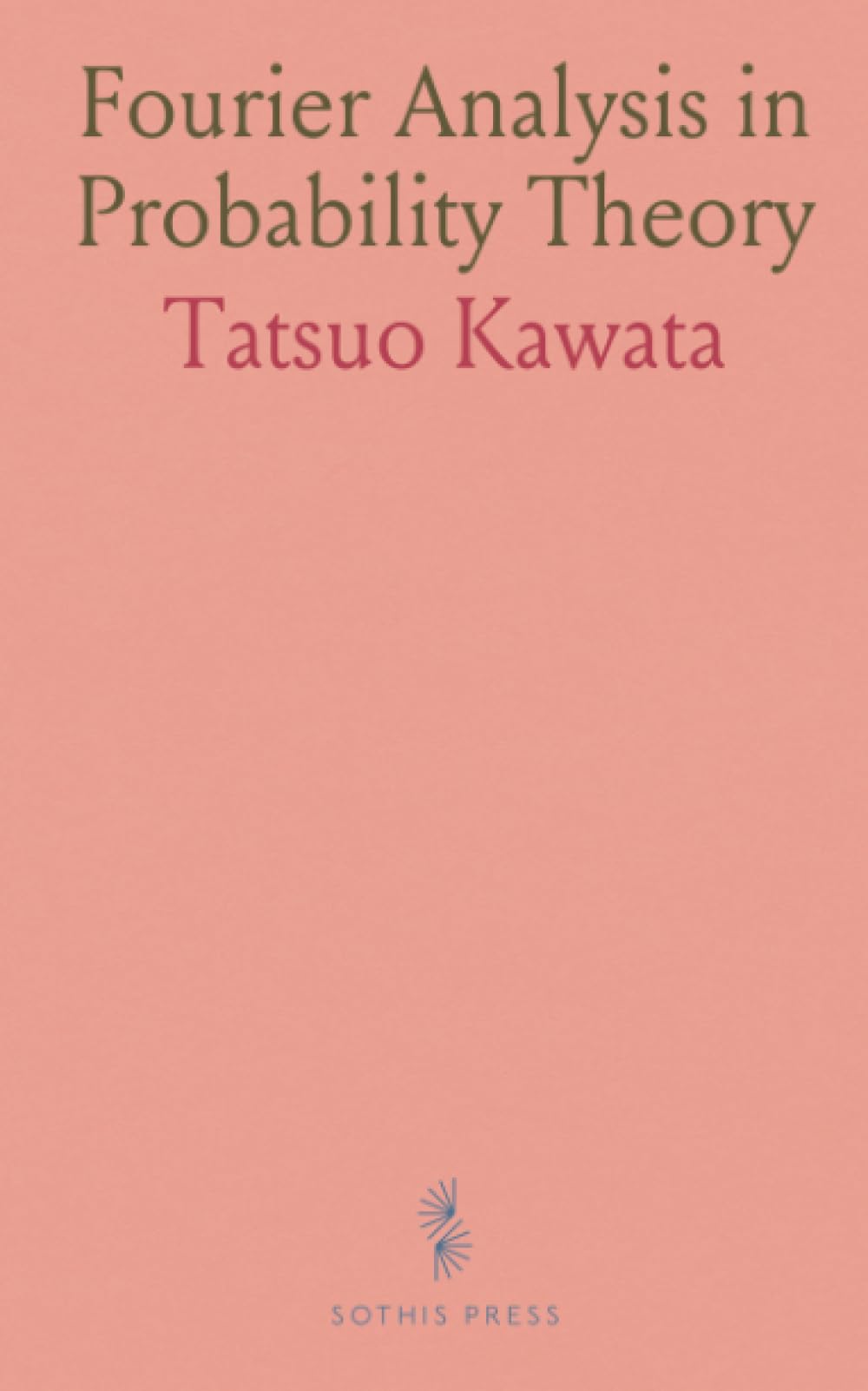 Fourier Analysis in Probability Theory