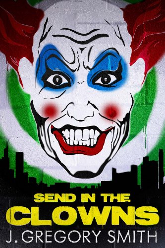 Send in the Clowns (A Paul Chang Mystery Book 3)