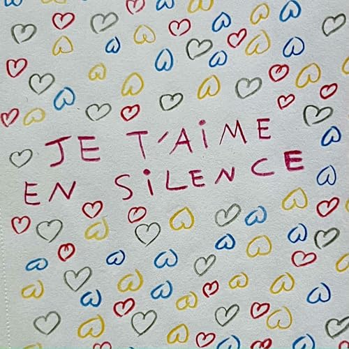 Couverture de Je t'aime en silence