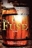 The Fuse: The Great Sioux Uprising in Minnesota