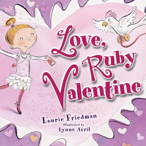 Love, Ruby Valentine - by Laurie Friedman