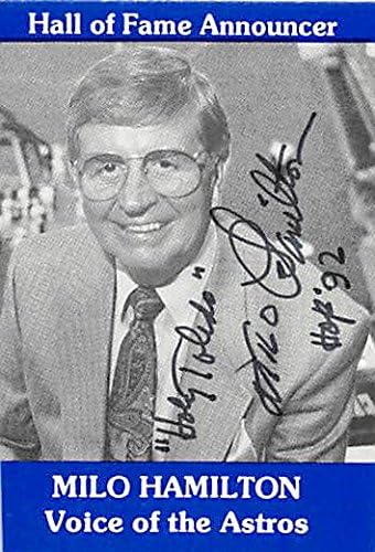 Milo Hamilton autographed baseball card (Voice of the Houston Astros) Hall of Fame Announcer