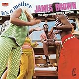 It's a Mother, released in August 1969, goes far beyond soul: it anticipates the deeper funk to come