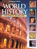 McDougal Littell World History: Patterns of Interaction, Grades 9-12, Student Edition (McDougal Littell Patterns of Interaction)