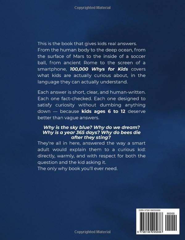 Image of 100,000 Whys for Kids - The Only Why Book You'll Ever Need: Real Answers to the Big Questions Kids Ask About Science, Space, Animals, History, and the World Around Them (Ages 6-12)