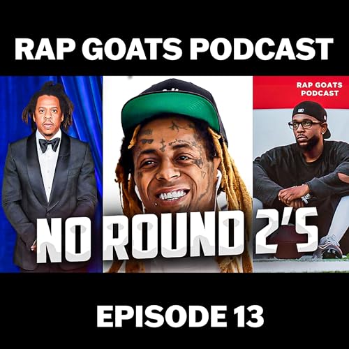 Sorry Drake No Round 2's | Episode 13